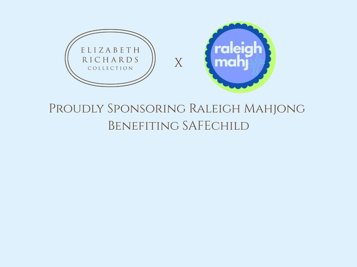 Elizabeth Richards Collection is Proudly Sponsoring Raleigh Mahjong  Benefiting SAFEchild